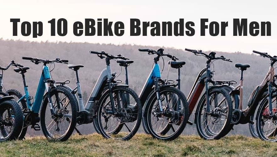 Top eBike Brands for men